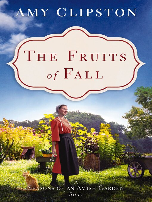 Title details for The Fruits of Fall by Amy Clipston - Available